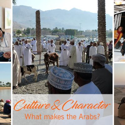 Culture & Character – What makes the Arabs?